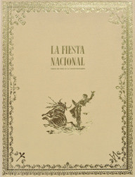 "La Fiesta Nacional. Libro de Oro de la Tauromaquia"