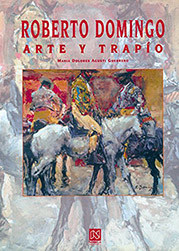 "Roberto Domingo - Arte y Trapío"